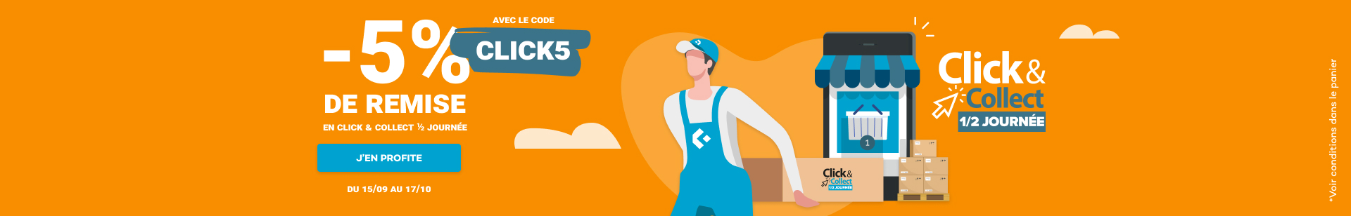 5 % de remise sur le Click & Collect 1/2 journée